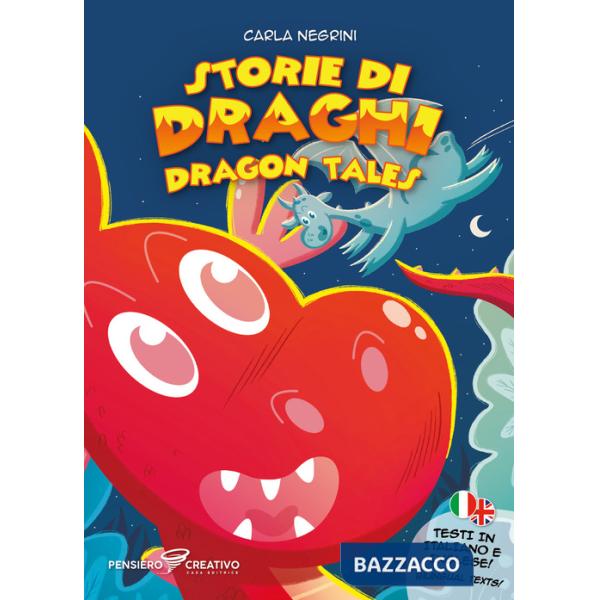 Storie di draghi (Dragon tales). Ediz. illustrata
