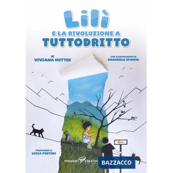 Lilì e la rivoluzione a Tuttodritto. Ediz. illustrata