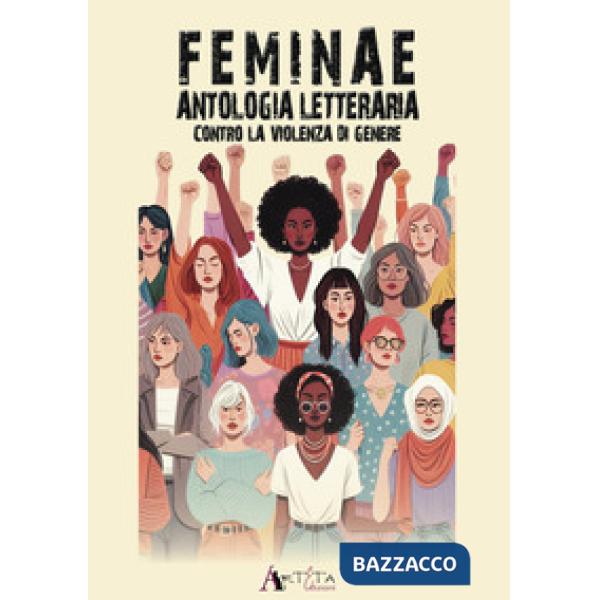 Feminae. Antologia letteraria contro la violenza di genere