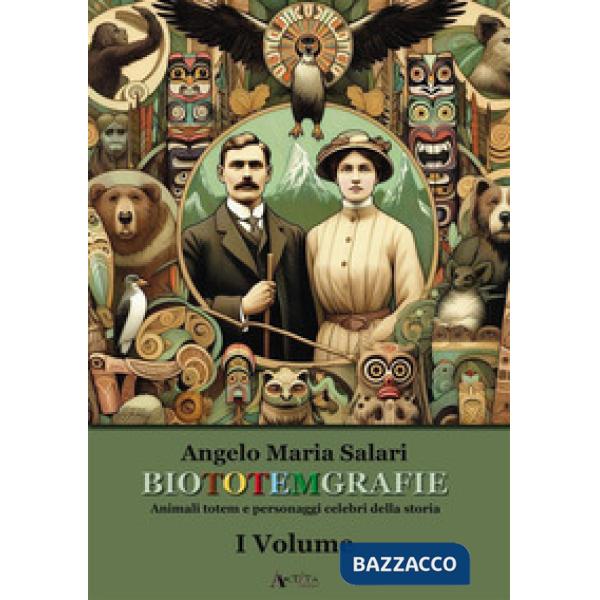 Biototemgrafie. Animali totem e personaggi celebri della storia
