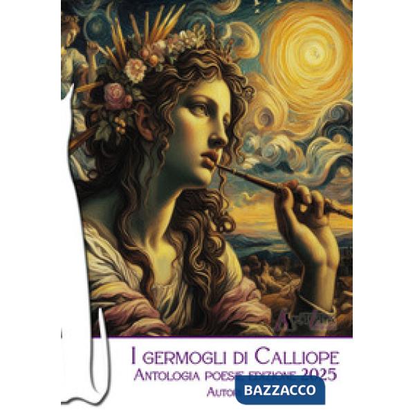 I germogli di Calliope 2025