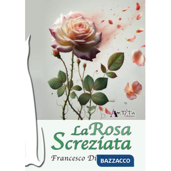 La rosa screziata