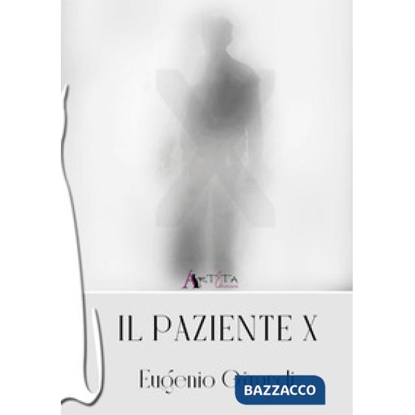 Il paziente x