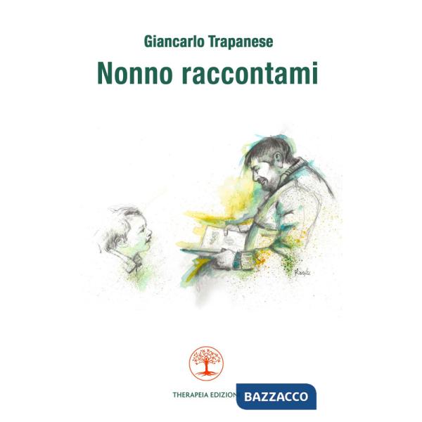 Nonno raccontami