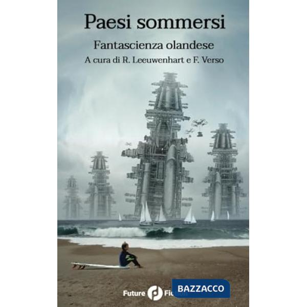 Paesi sommersi. Fantascienza olandese