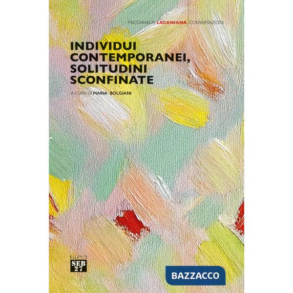 Individui contemporanei, solitudini sconfinate