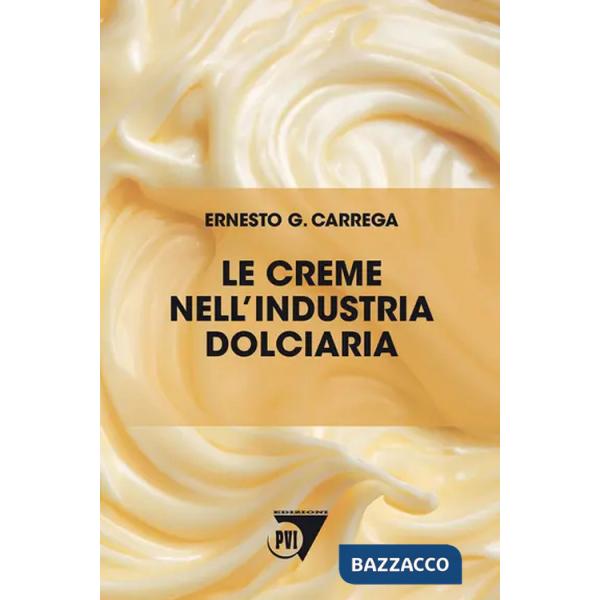 Creme nell'industria dolciaria (Le)