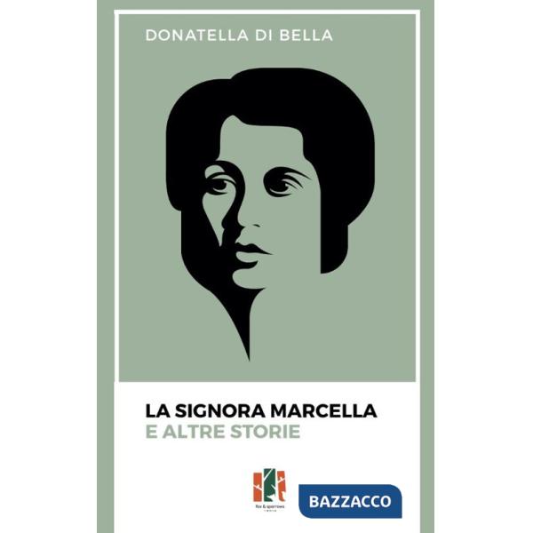Signora Marcella e altre storie (La)