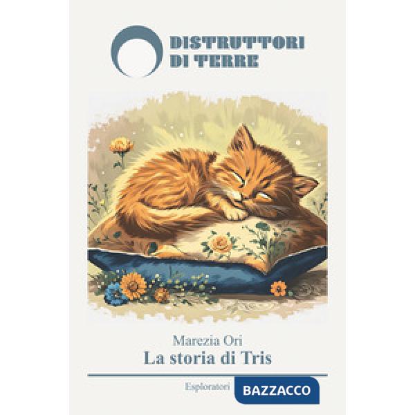 La storia di Tris