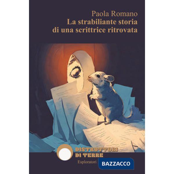 La strabiliante storia di una scrittrice ritrovata