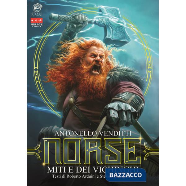 Norse. Miti e dei vichinghi. Ediz. illustrata