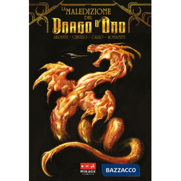 Maledizione del drago d'oro. Ediz. variant (La)