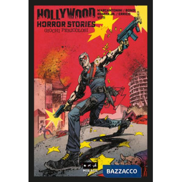 Hollywood Horror Stories. Giochi pericolosi. Ediz. variant