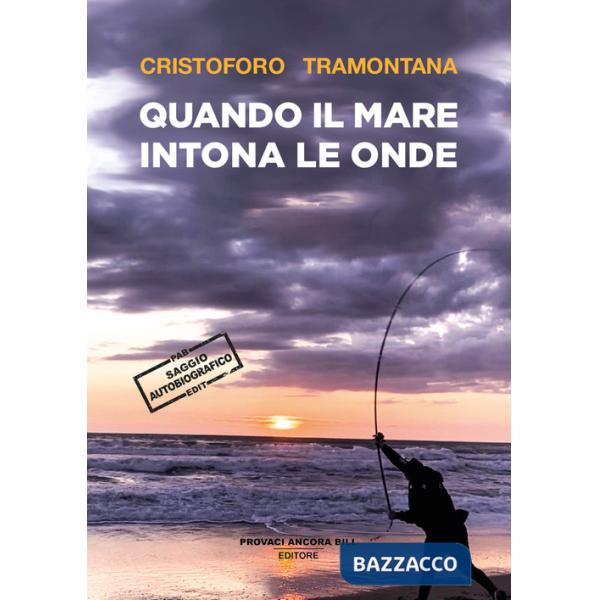 Quando il mare intona le onde