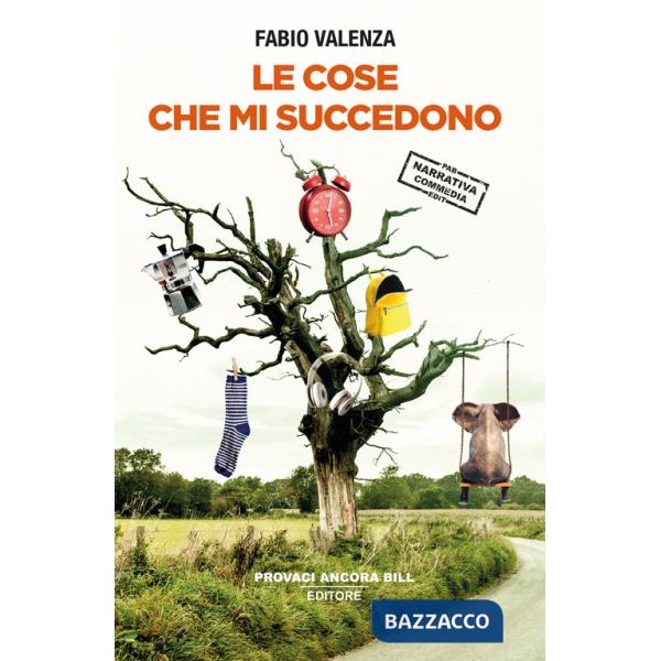 Cose che mi succedono (Le)