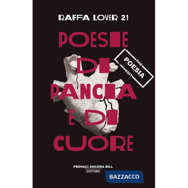 Poesie di pancia e di cuore
