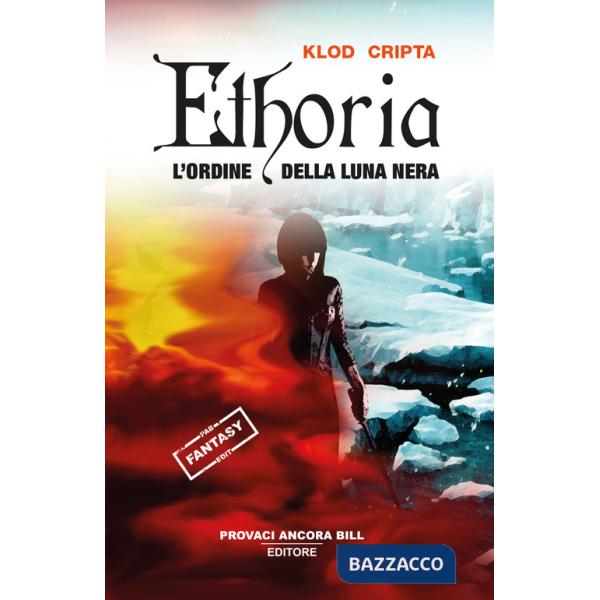Ethoria. L'ordine della luna nera