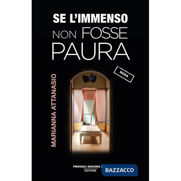 Se l'immenso non fosse paura