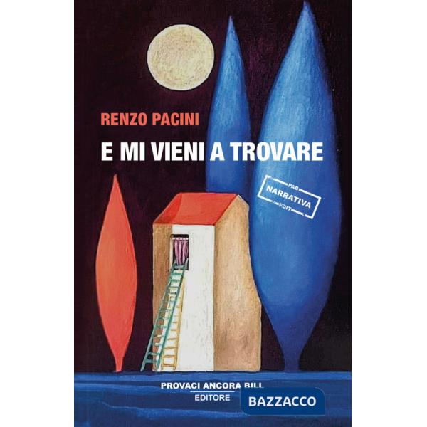 E mi vieni a trovare