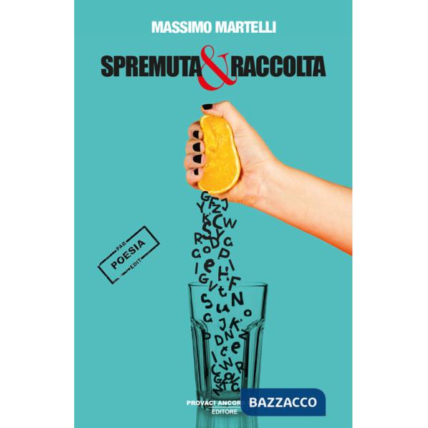 Spremuta&Raccolta