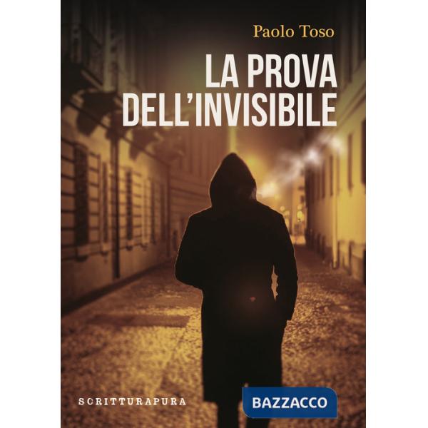 Prova dell'invisibile (La)