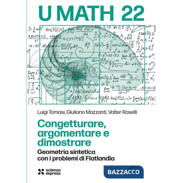 Congetturare, argomentare e dimostrare