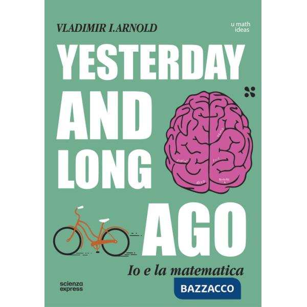 Yesterday and long ago