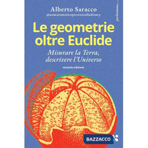 Geometrie oltre Euclide (Le)