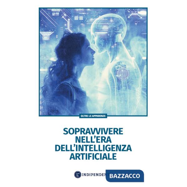 Sopravvivere nell'era dell'intelligenza artificiale