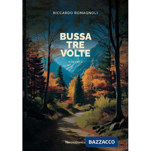 Bussa tre volte
