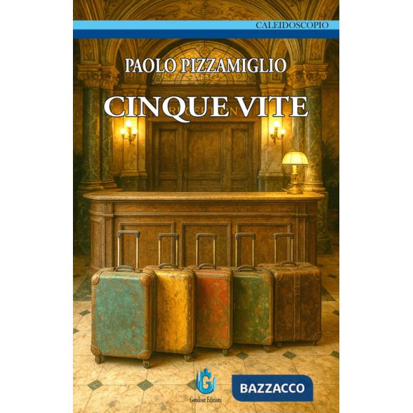 Cinque vite. Nuova ediz.