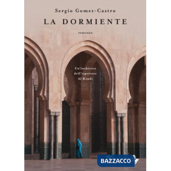 Dormiente. Un'inchiesta dell'ispettore Al Kindi. Nuova ediz. (La)