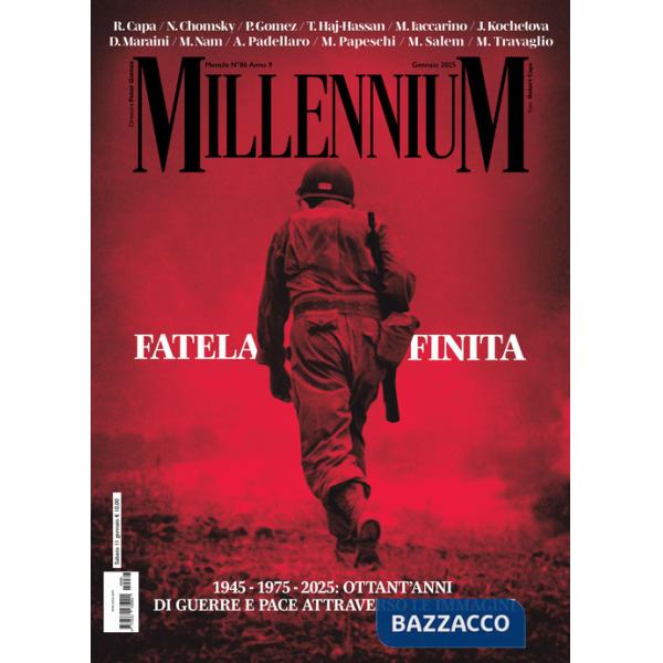 MillenniuM. Ediz. speciale (2024). Vol. 86: Fatela finita. L'Ucraina, Gaza e le altre: foto e parole