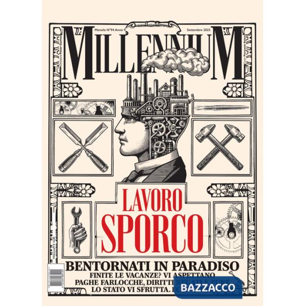 MillenniuM (2025). Vol. 94: Lavoro sporco, bentornati in paradiso