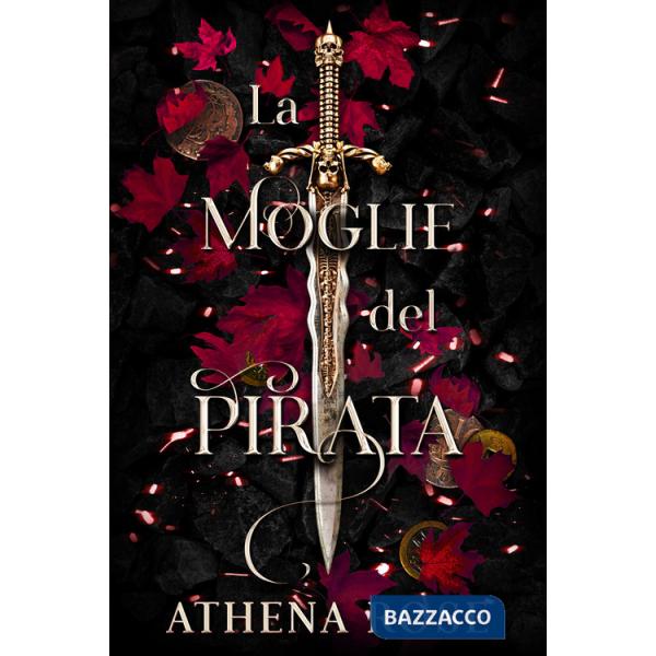 Sposa del Pirata. La corte del mare (La)