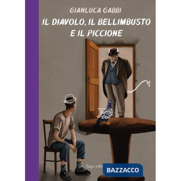 Diavolo, il bellimbusto e il piccione (Il)