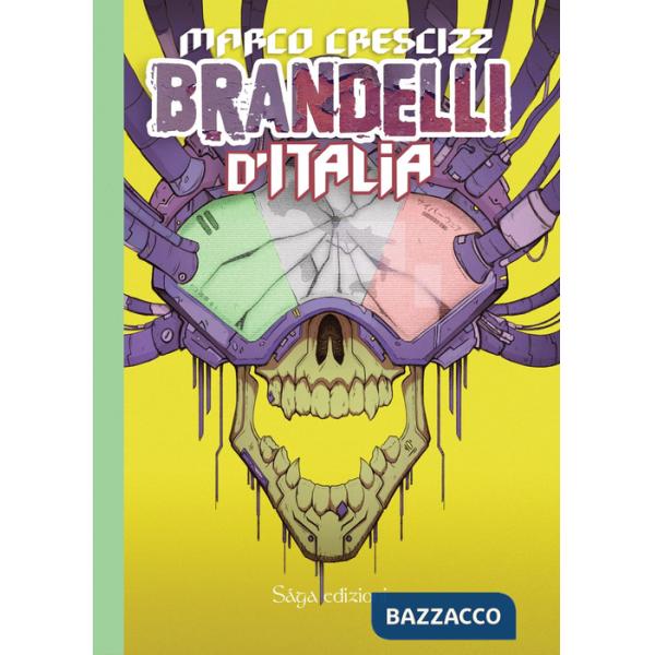 Brandelli d'Italia. Ediz. illustrata