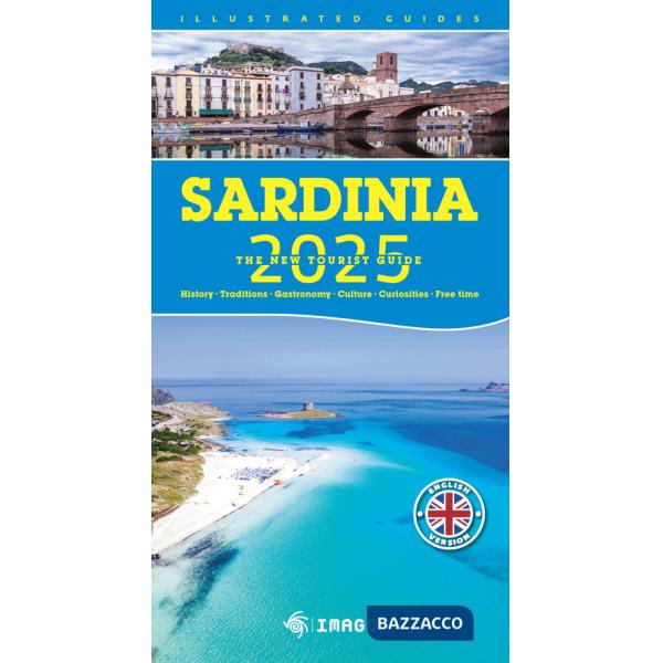 Sardinia 2025. The new tourist guide. Ediz. a colori