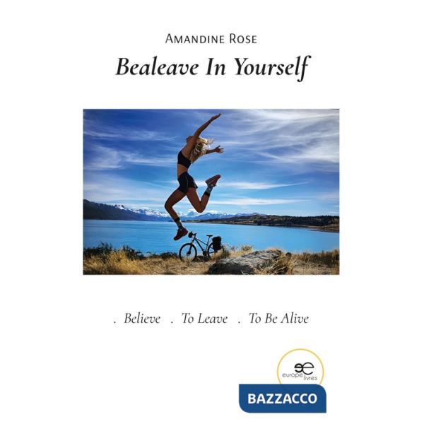 Bealeave in yourself