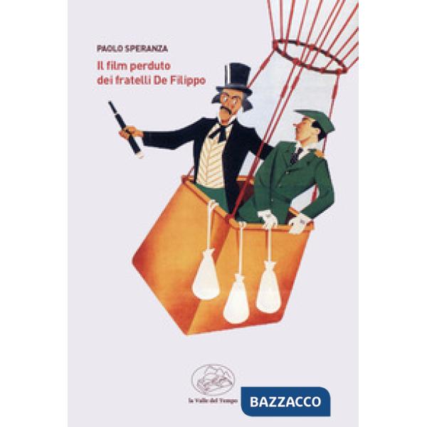 Il film perduto dei fratelli De Filippo