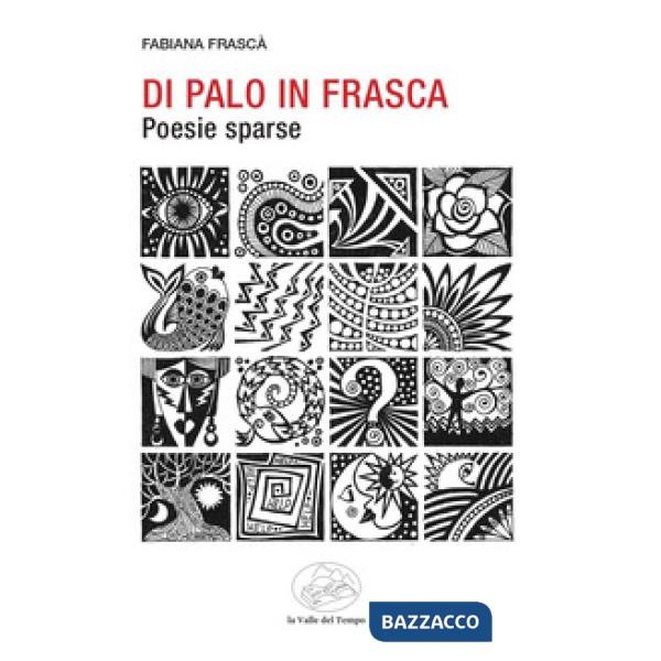 Di palo in frasca. Poesie sparse