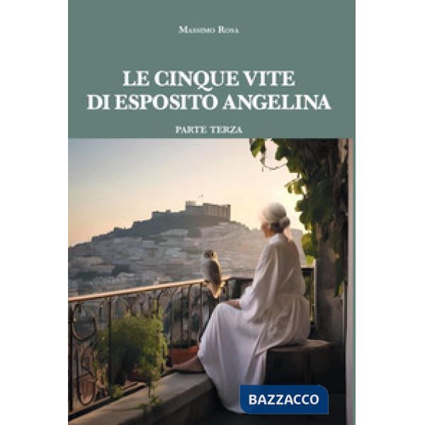 Le cinque vite di Esposito Angelina