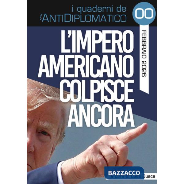 Impero americano colpisce ancora. Nuova ediz. (L')