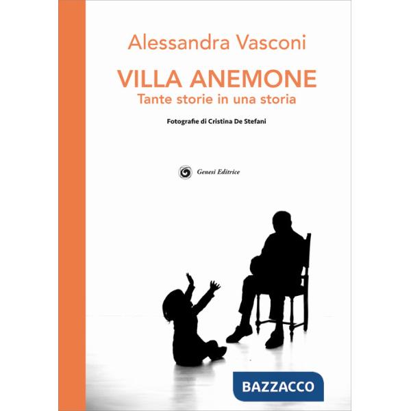 Villa Anemone. Tante storie in una storia