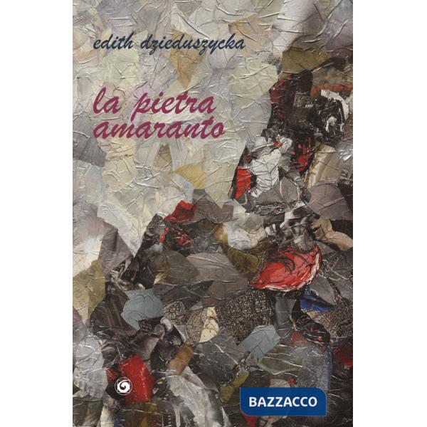 Pietra amaranto (La)