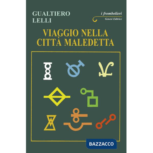 Viaggio nella città maledetta