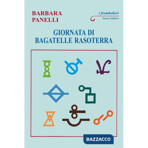 Giornata di bagatelle rasoterra