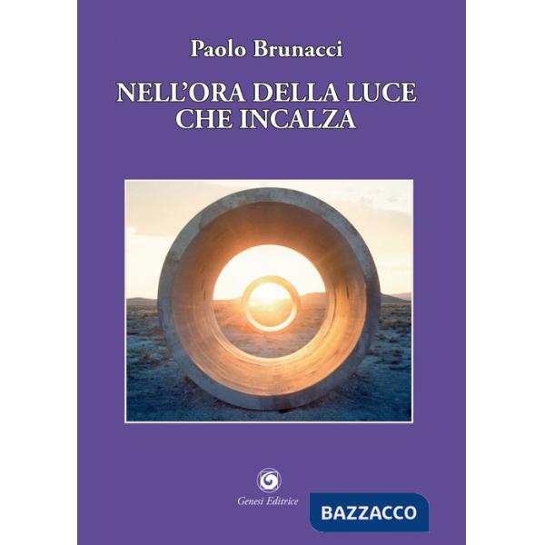 Nell'ora della luce che incalza