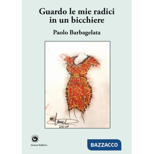 Guardo le mie radici in un bicchiere