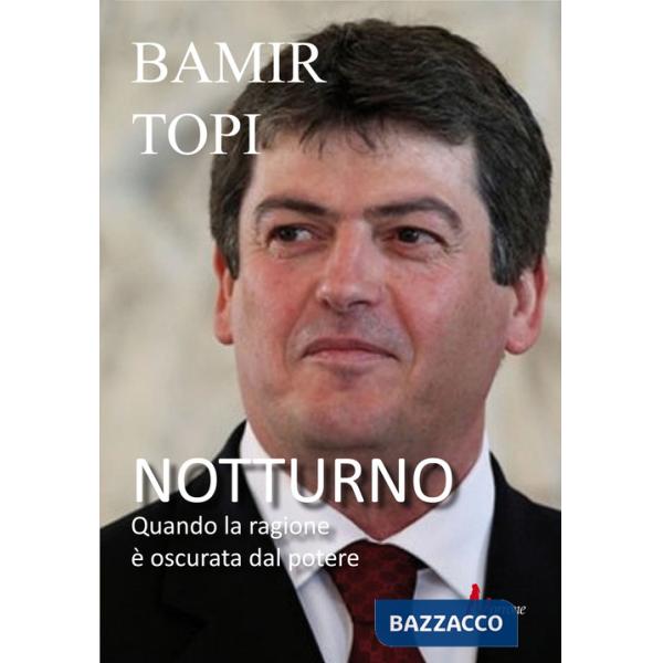 Notturno. Quando la ragione è oscurata dal potere